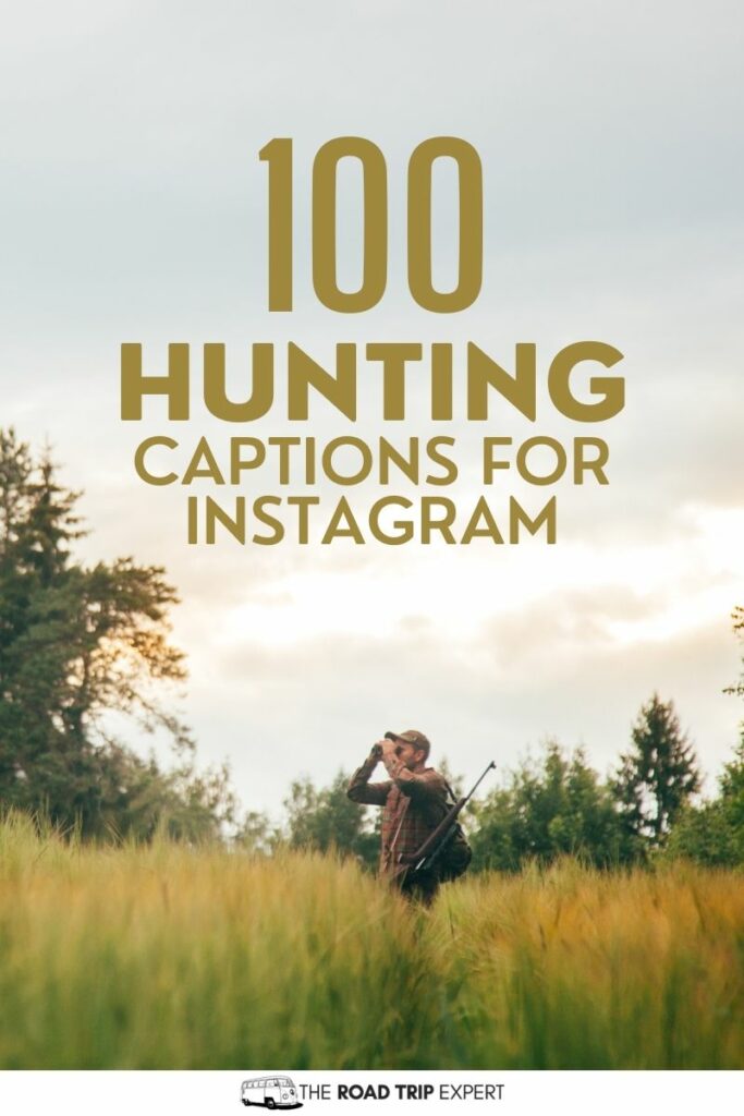 Hunting Captions for Instagram Pinterest pin