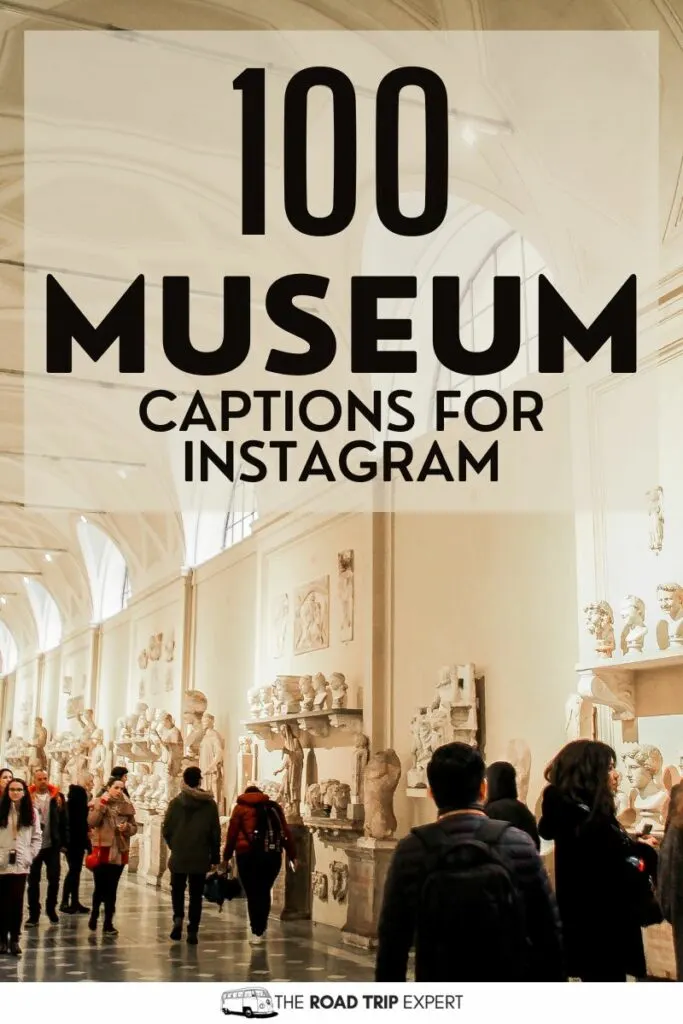 Museum Captions for Instagram pinterest pin