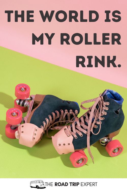 Roller Skating Captions