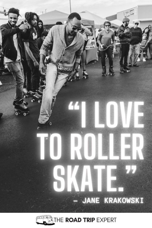 Roller Skating Quotes for Instagram
