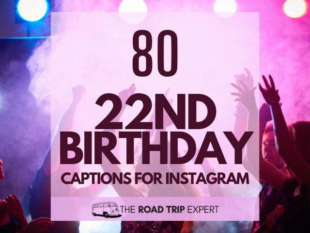 80 Awesome 22nd Birthday Captions for Instagram