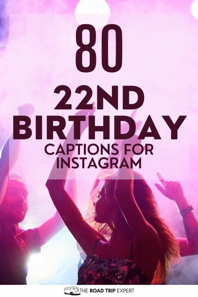 22nd Birthday Captions for Instagram pinterest pin