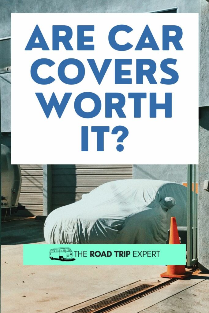 Are Car Covers Worth It Pinterest pin