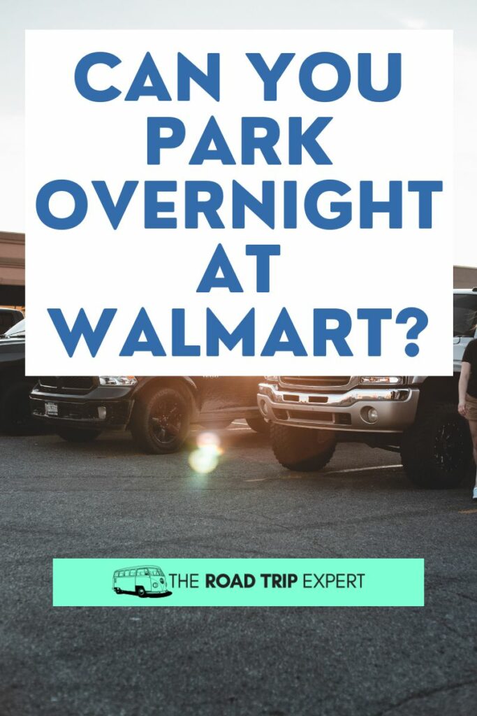 Can You Park Overnight at Walmart Pinterest pin