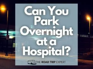 Can You Park Overnight at a Hospital featured image